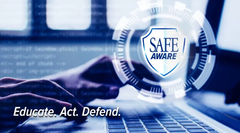 SAFE Aware - Educate. Act. Defend.