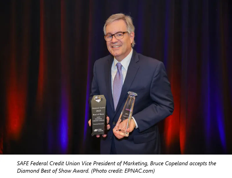 SAFE Federal Credit Union Vice President of Marketing, Bruce Copeland accepts the Diamond Best of Show Award. (Photo credit: EPNAC.com)