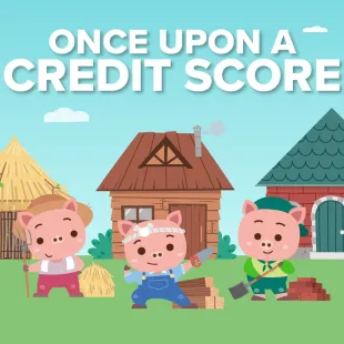 once upon a credit score